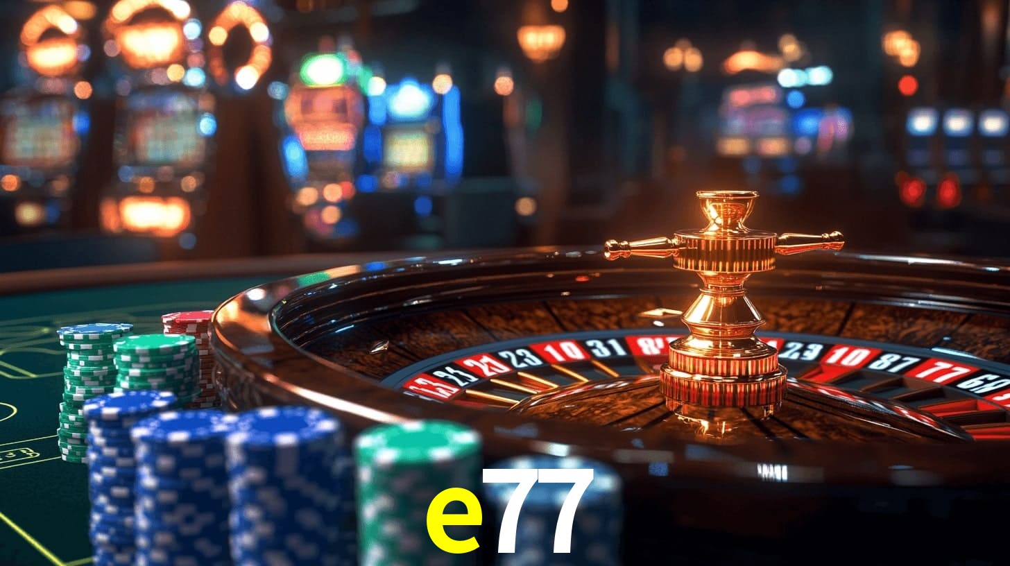 e77