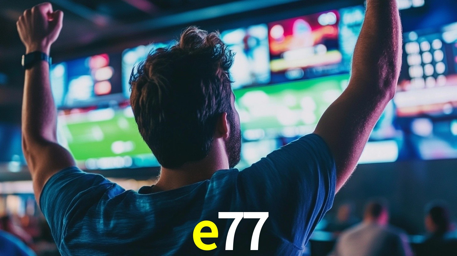 e77 bet